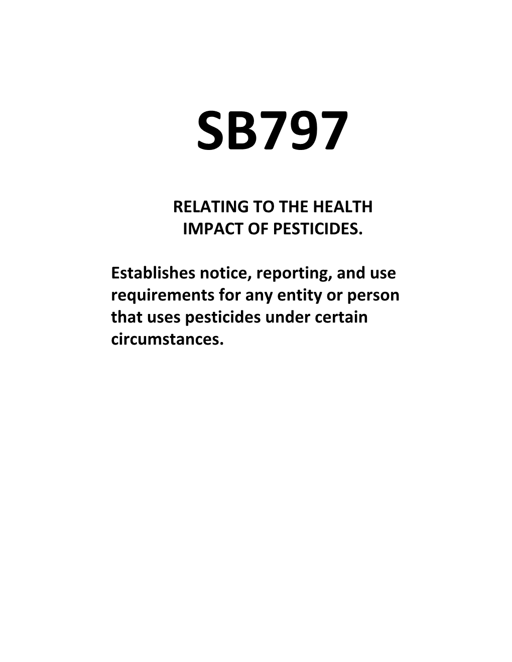 RELATING to the HEALTH IMPACT of PESTICIDES. Establishes Notice