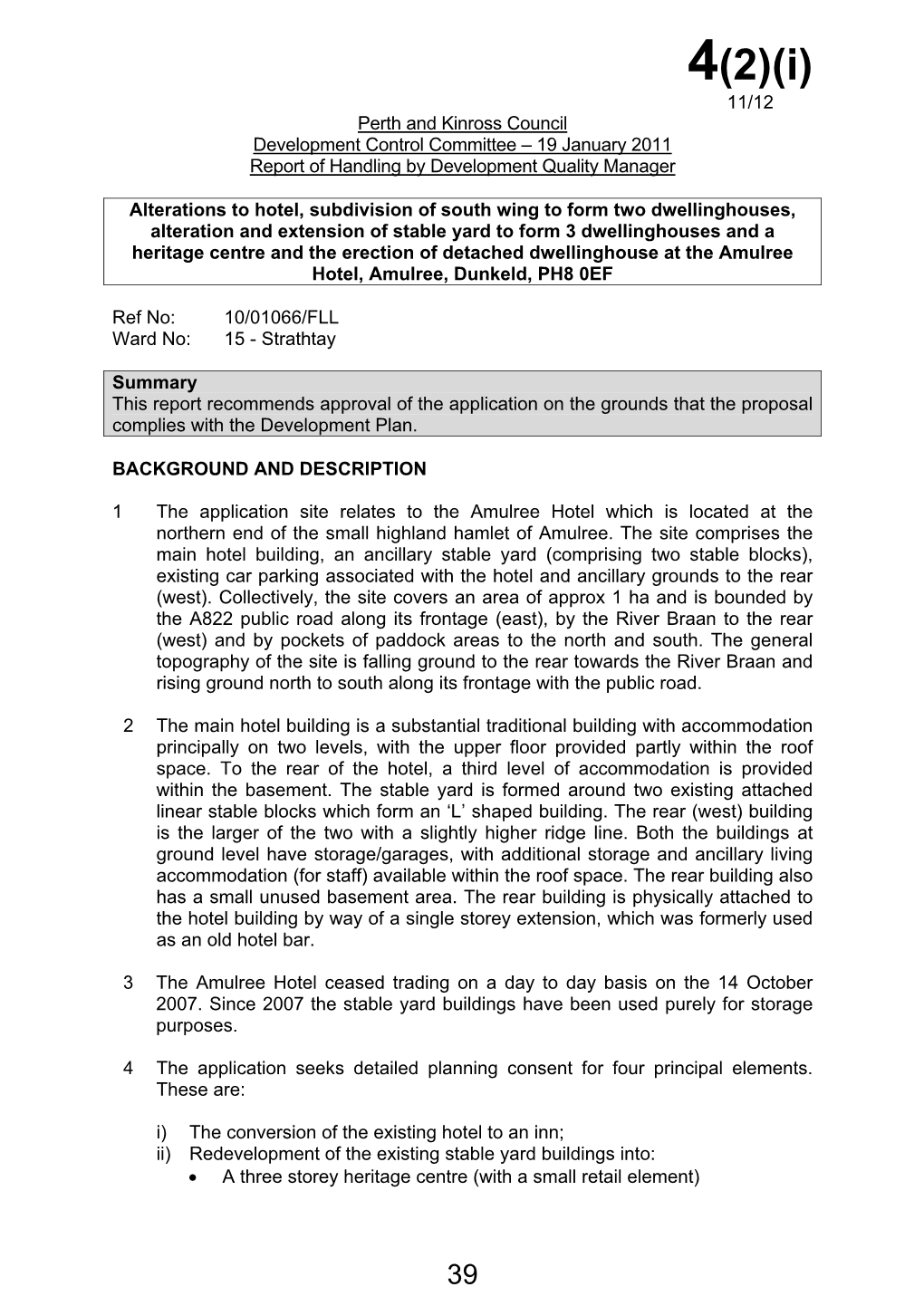 Perth and Kinross Council Development Control Committee – 19 January 2011 Report of Handling by Development Quality Manager