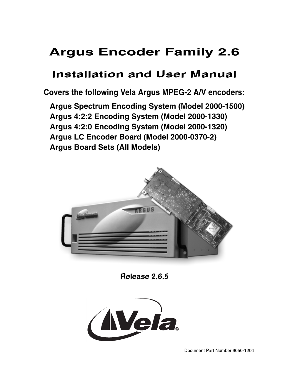 Argus Encoder Family 2.6