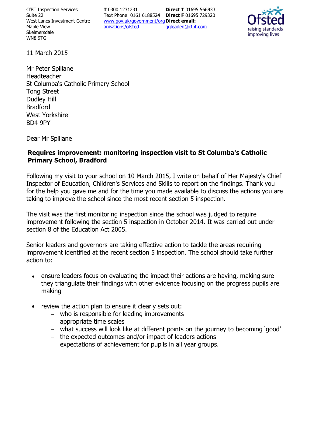 11 March 2015 Mr Peter Spillane Headteacher St Columba's Catholic