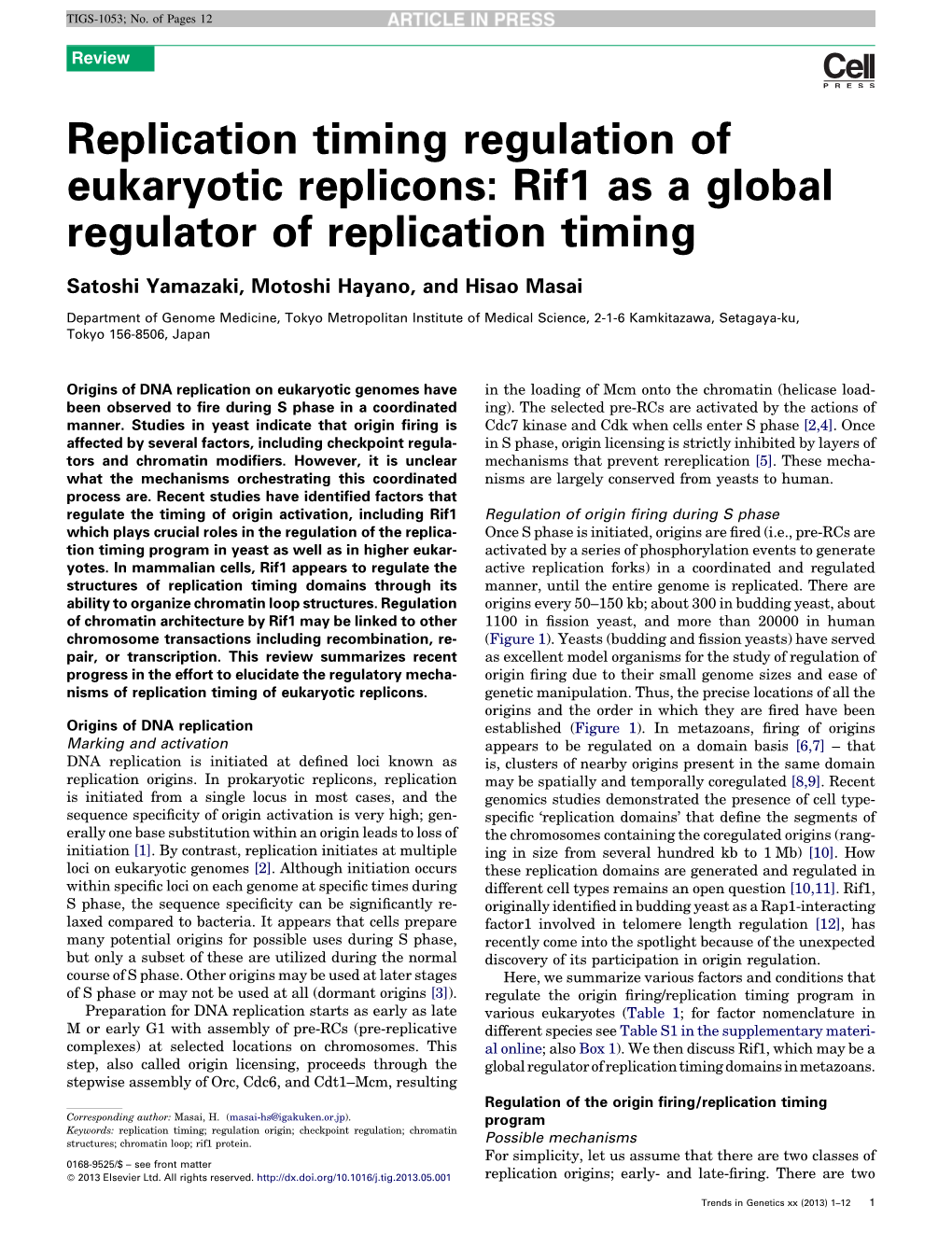 Replication Timing Regulation of Eukaryotic Replicons: Rif1 As A