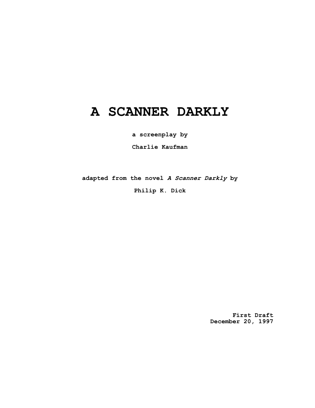 A Scanner Darkly