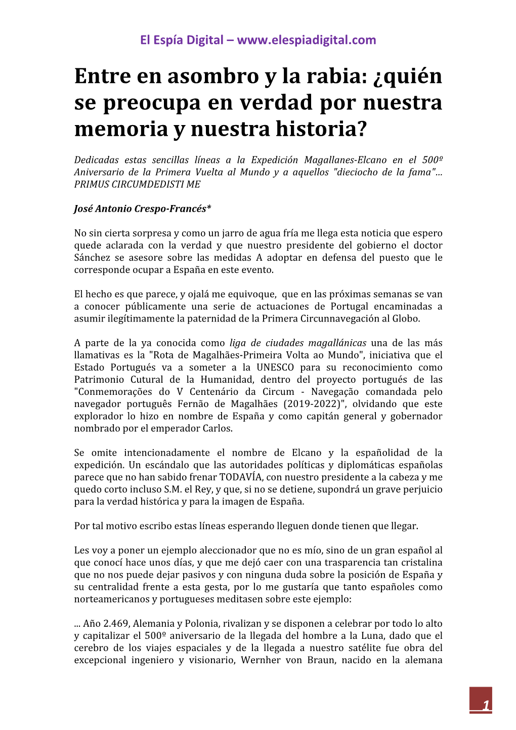 Entre En Asombro Y La Rabia: ¿Quién Se Preocupa En Verdad Por Nuestra Memoria Y Nuestra Historia?