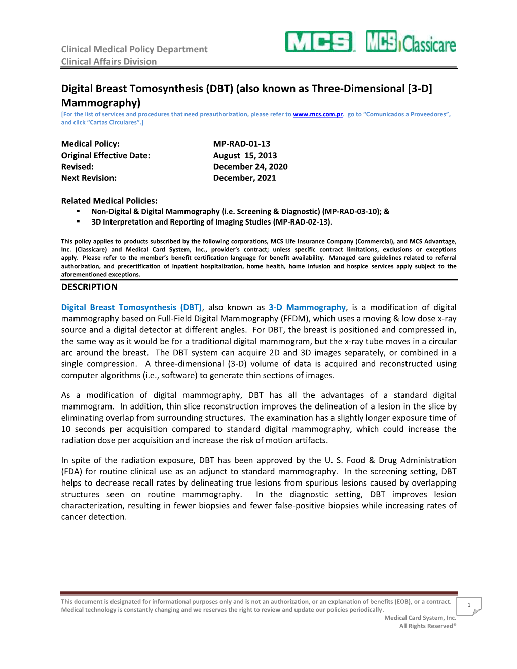 Digital Breast Tomosynthesis (DBT) (Also Known As Three-Dimensional [3-D] Mammography)