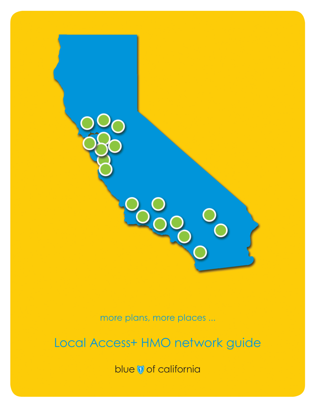 Local Access+ HMO Network Ipas and Medical Groups by County
