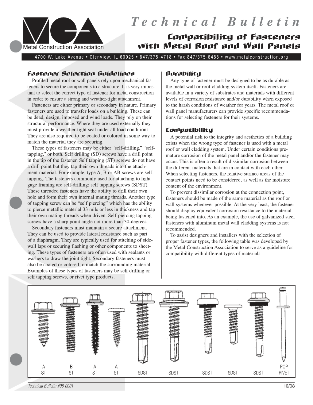 Technical Bulletin Compatibility of Fasteners with Metal Roof and Wall Panels 4700 W