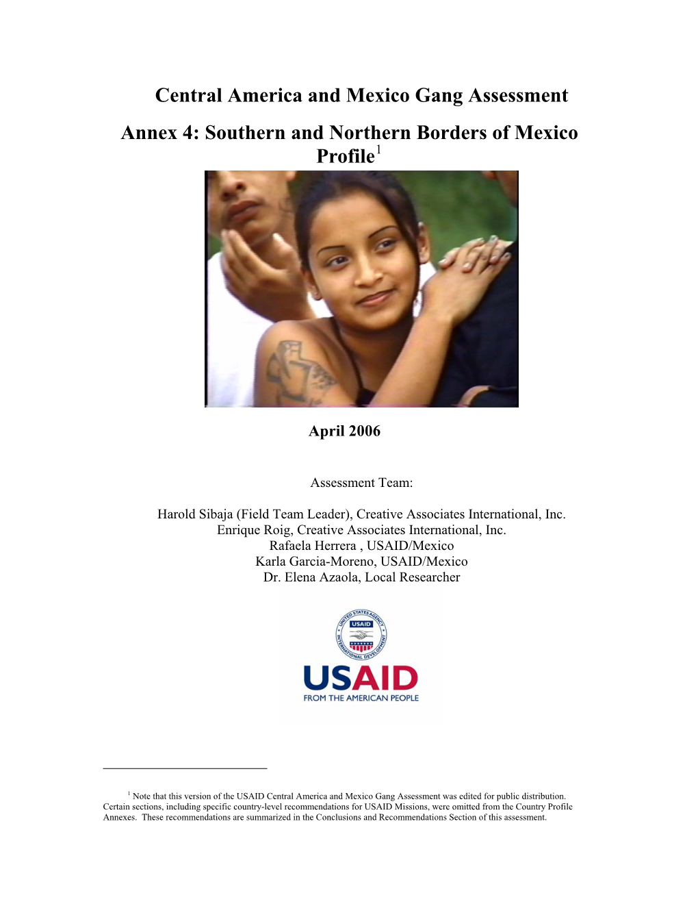Central America and Mexico Gang Assessment Annex 4: Southern and Northern Borders of Mexico Profile1