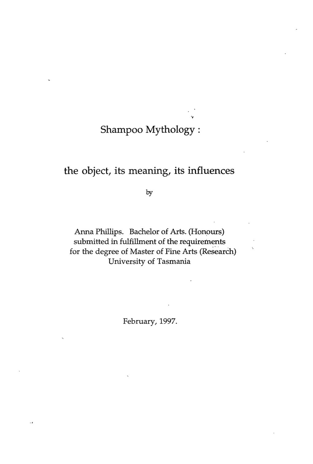 Shampoo Mythology : the Object, Its Meaning, Its Influences