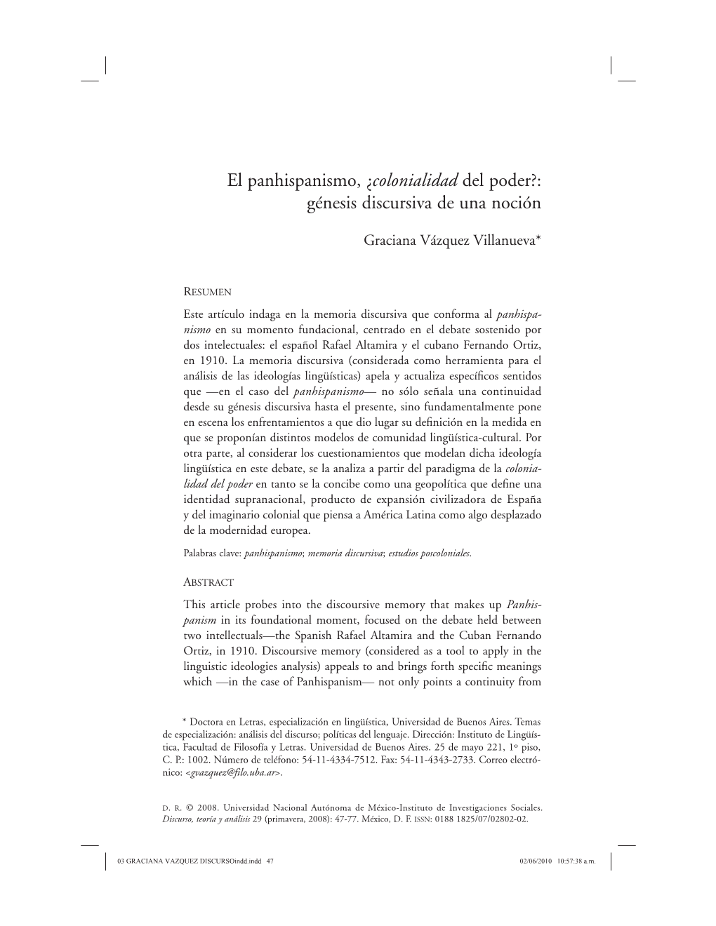 El Panhispanismo, ¿Colonialidad Del Poder?: Génesis Discursiva De Una Noción