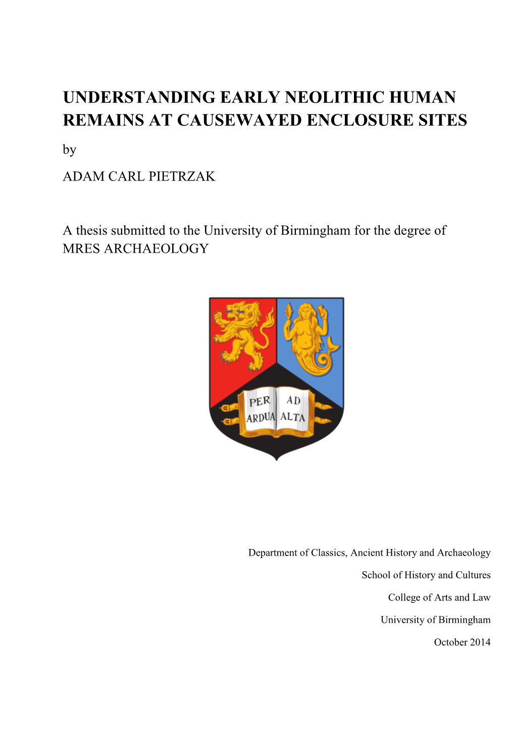 UNDERSTANDING EARLY NEOLITHIC HUMAN REMAINS at CAUSEWAYED ENCLOSURE SITES by ADAM CARL PIETRZAK