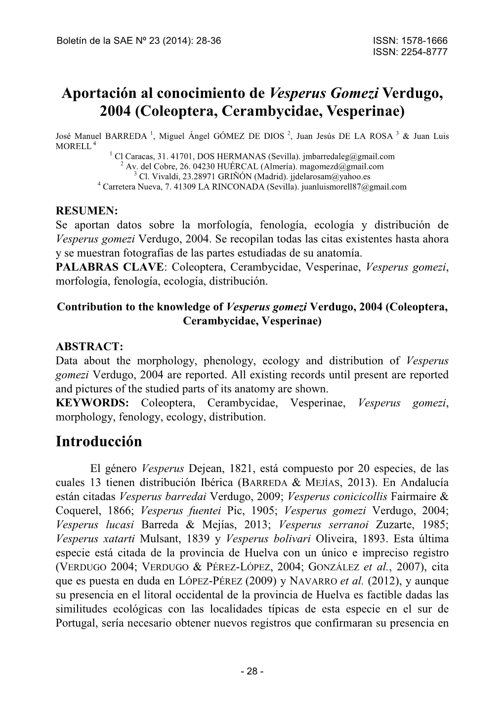 Aportación Al Conocimiento De Vesperus Gomezi Verdugo, 2004 (Coleoptera, Cerambycidae, Vesperinae)