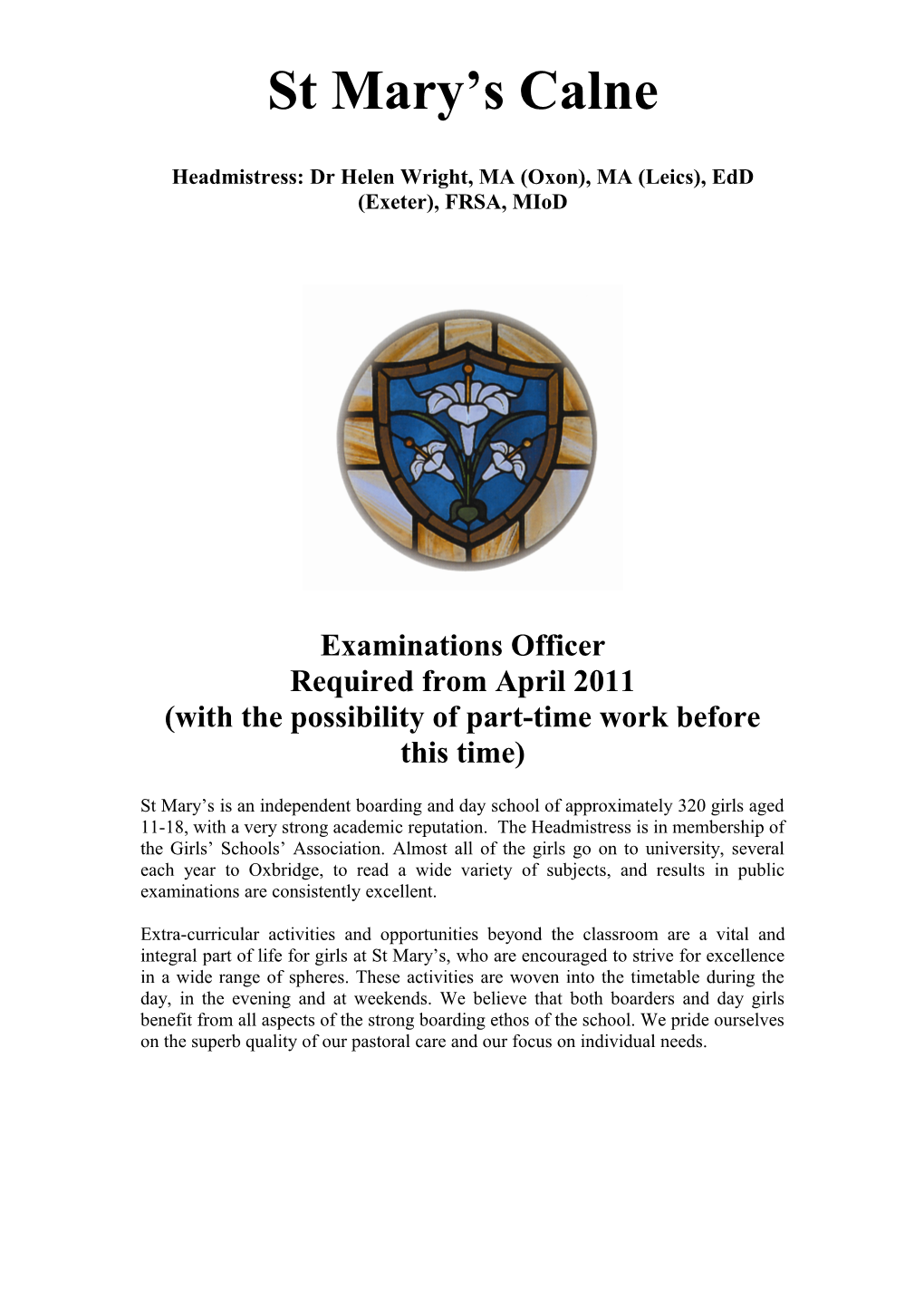 The Examinations Officer Is Responsible for the Administration, Organisation and Smooth