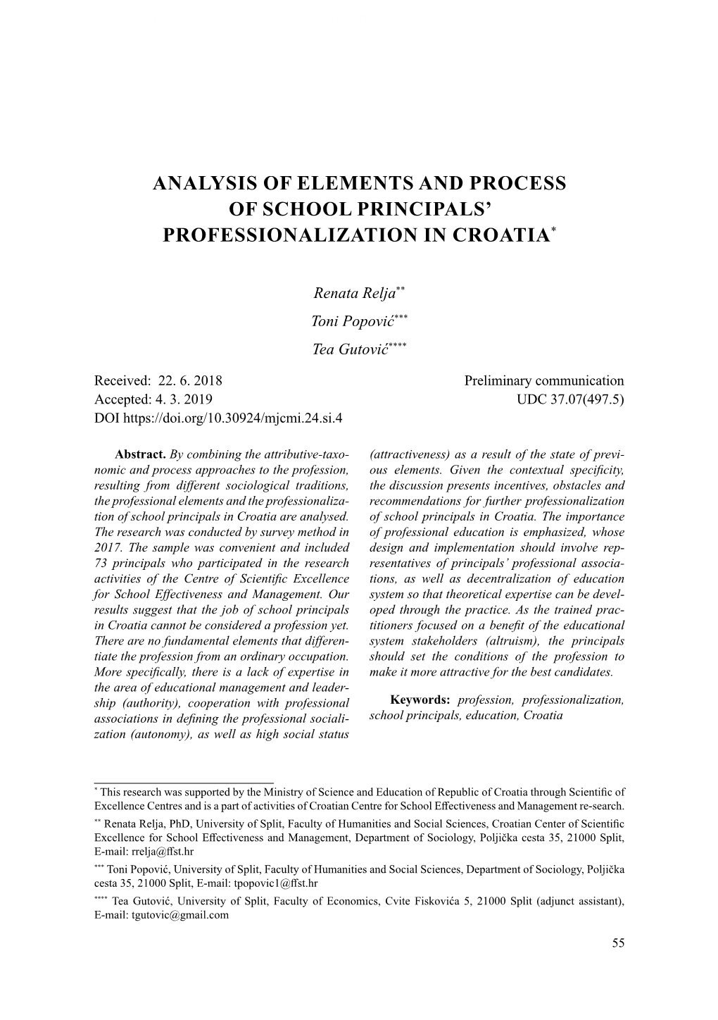 Analysis of Elements and Process of School Principals’ Professionalization in Croatia*