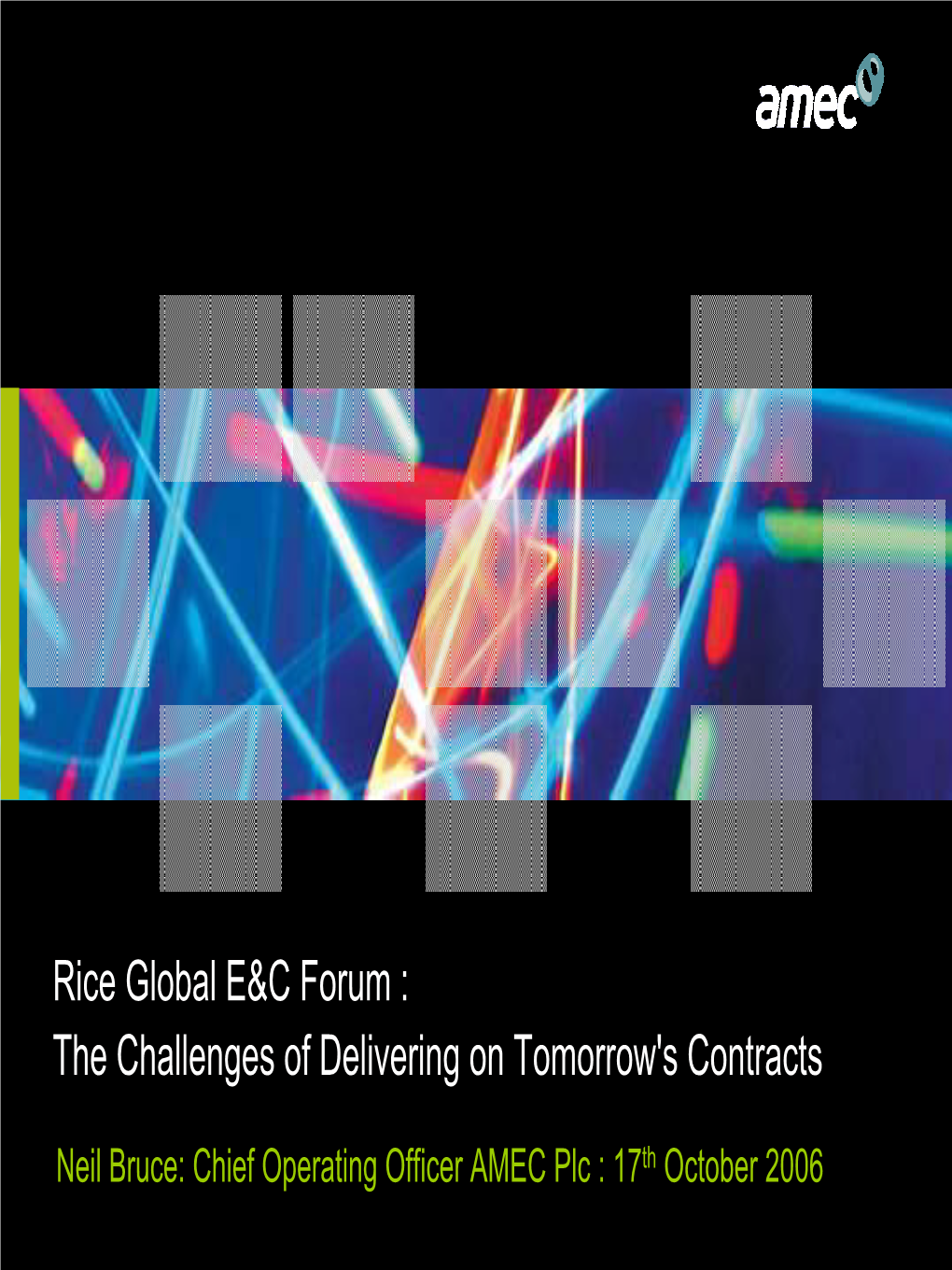 Rice Global E&C Forum : the Challenges of Delivering On