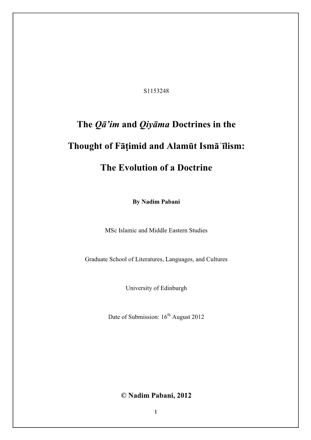 The Qā'im and Qiyāma Doctrines in the Thought of Fāṭimid and Alamūt