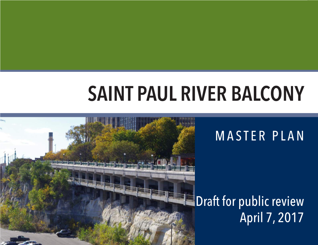 Saint Paul River Balcony Master Plan Master Balcony River Saint Paul SAINT PAUL RIVER BALCONY