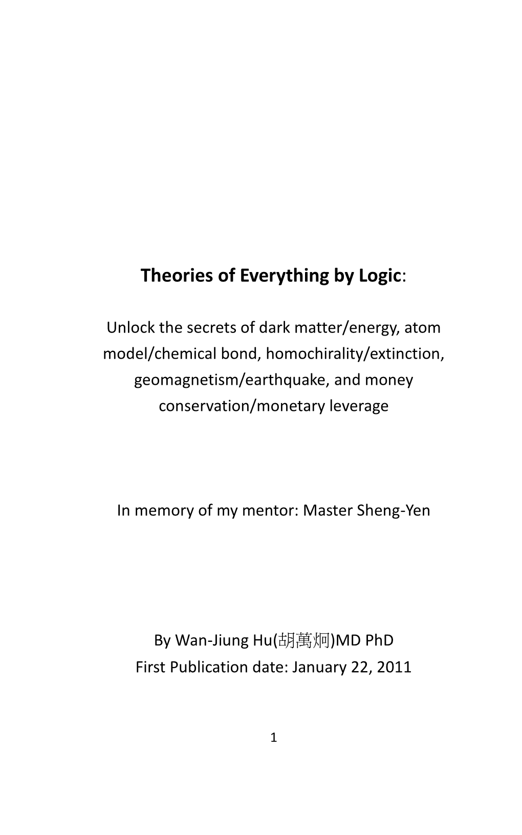 Theories of Everything by Logic