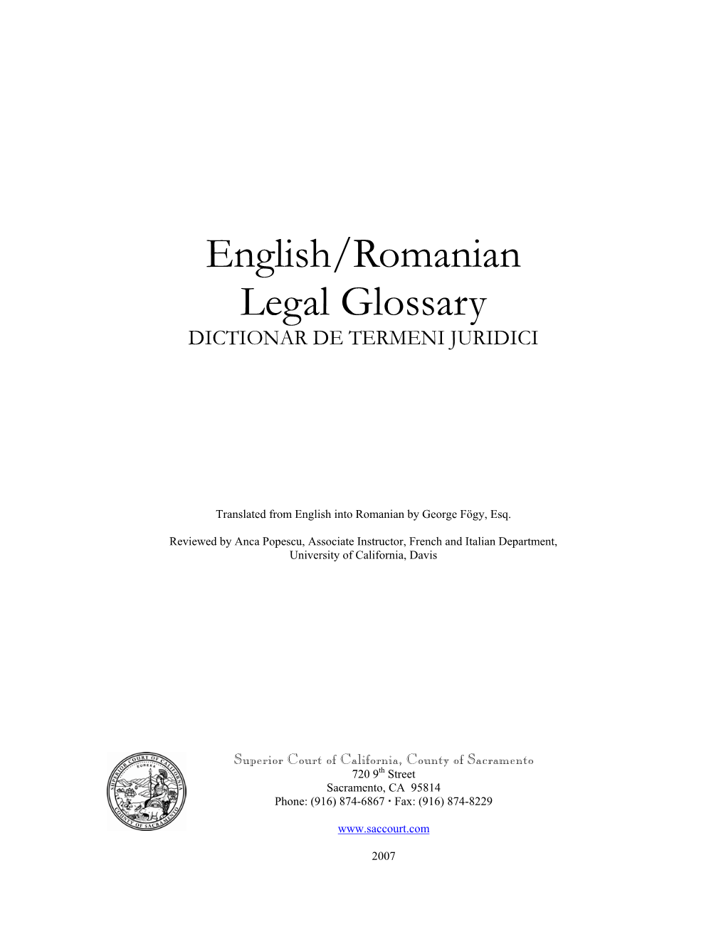 English/Romanian Legal Glossary DICTIONAR DE TERMENI JURIDICI