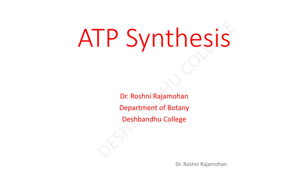 ATP Synthase • Boyer’S Conformational Model • Racker’S Experiment • Jagendorf’S Experiment • Role of Uncouplers