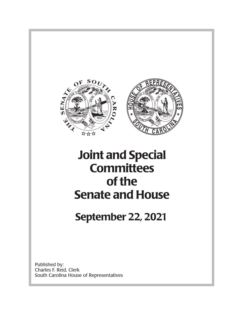 Joint and Special Committees of the Senate and House