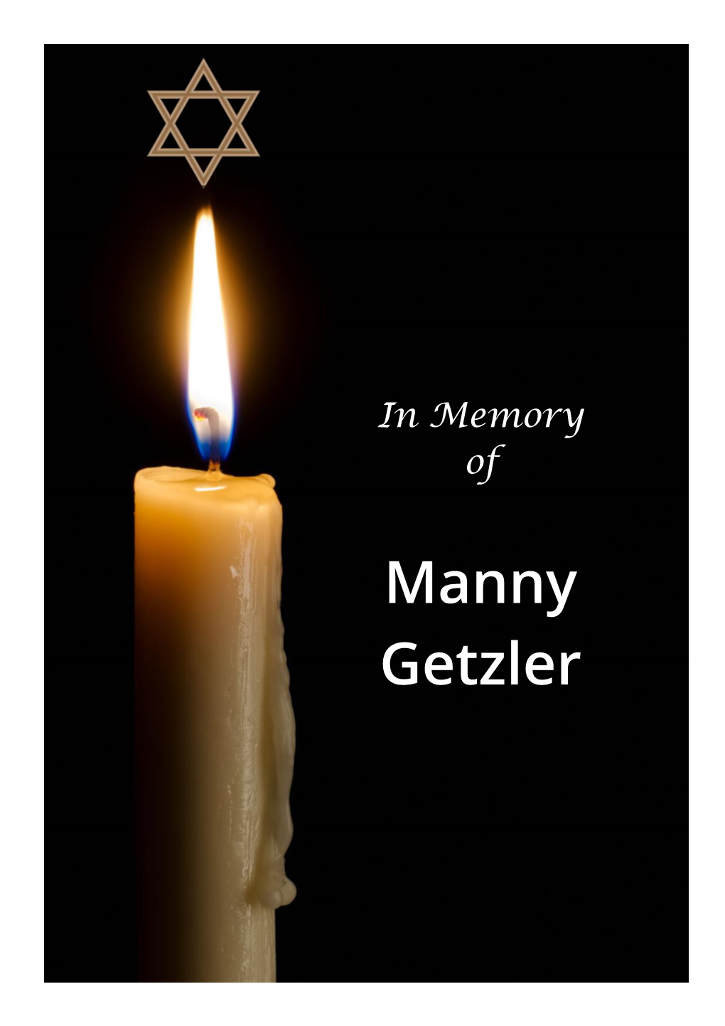 Manny Getzler in MEMORY of MANNY GETZLER