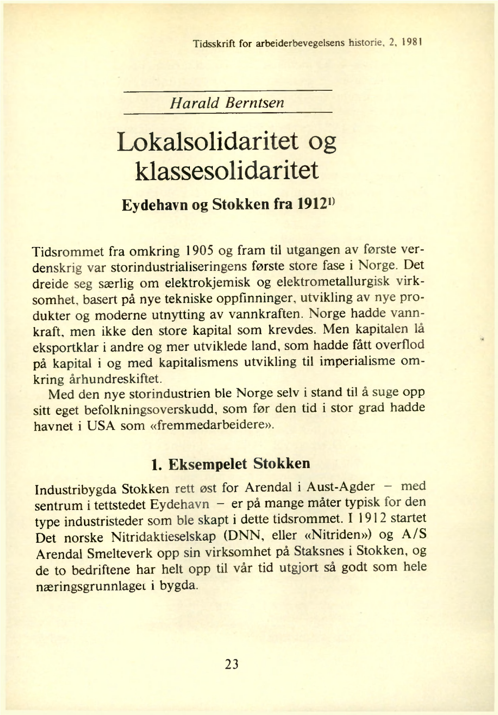 Lokalsolidaritet Og Klassesolidaritet Eydehavn Og Stokken Fra 19121)