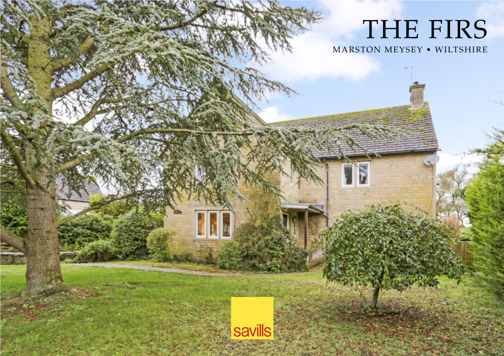 The Firs Marston Meysey • Wiltshire the Firs Marston Meysey Wiltshire