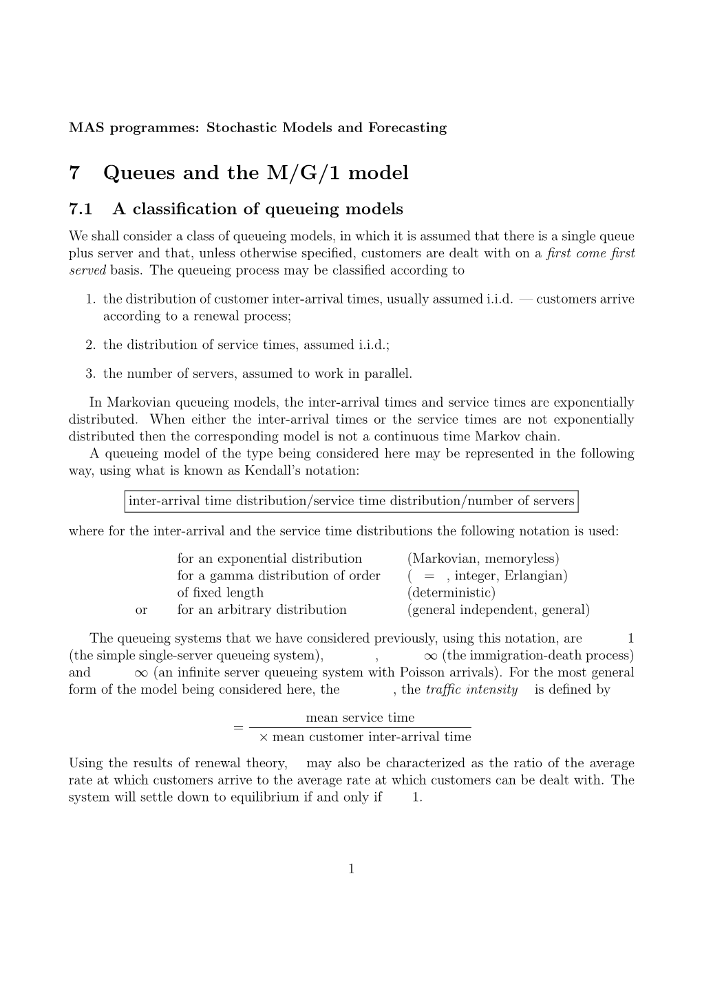 7 Queues and the M/G/1 Model