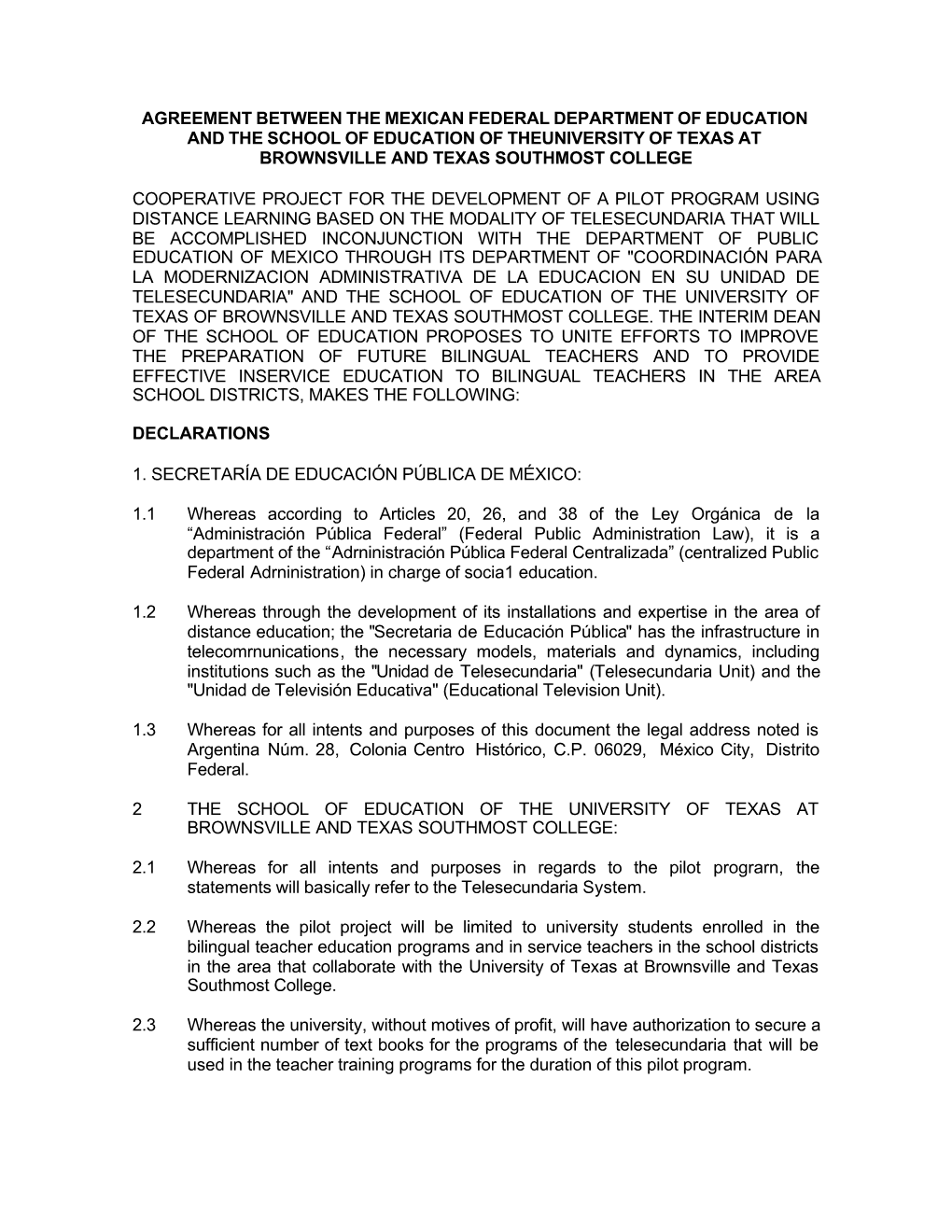 Agreement Between the Mexican Federal Department of Education and the School of Education of Theuniversity of Texas at Brownsville and Texas Southmost College