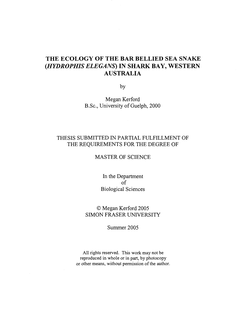 The Ecology of the Bar Bellied Sea Snake (Hydrophis Elegans) in Shark Bay, Western Australia