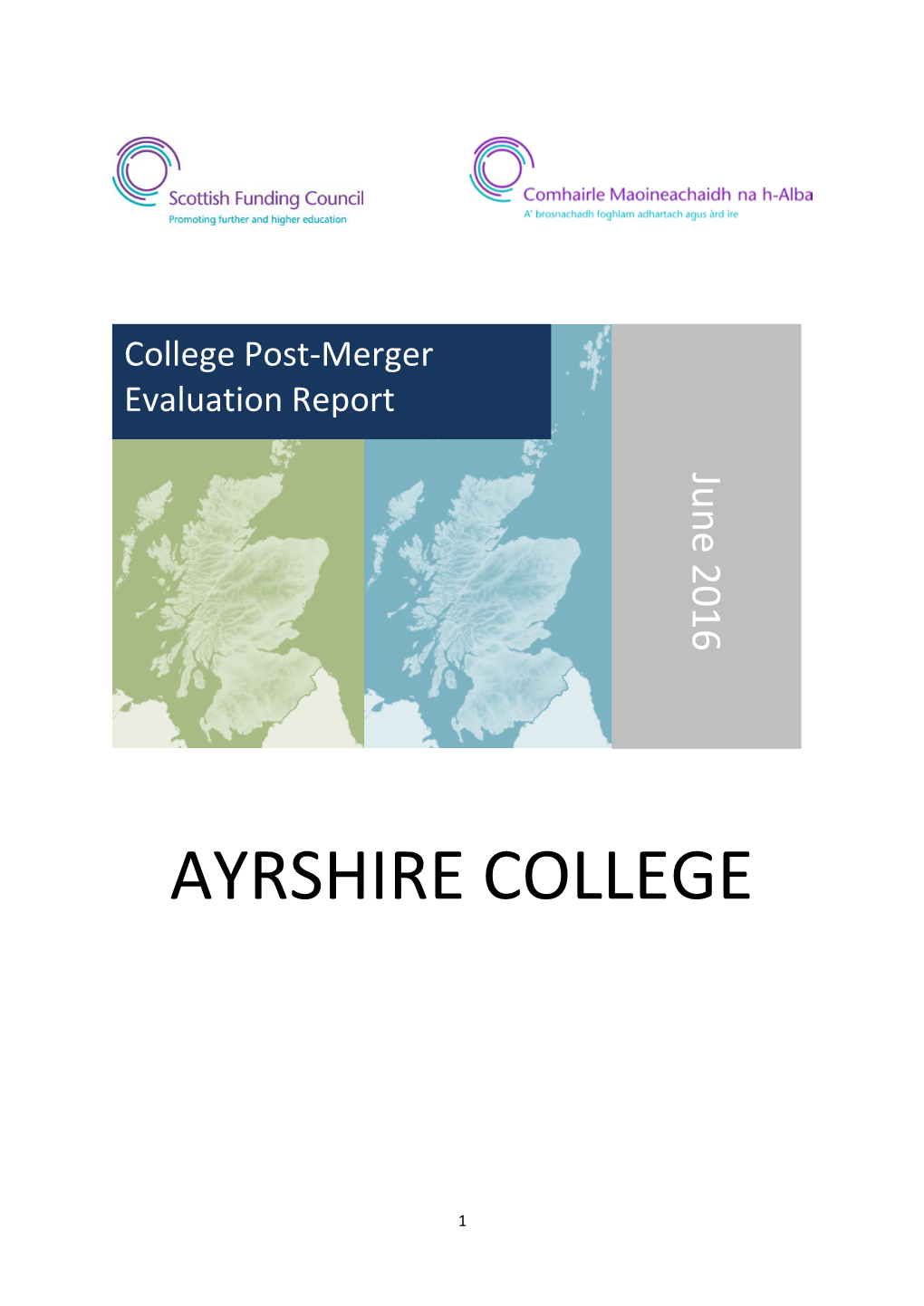 Ayrshire College Post Merger Evaluation Report