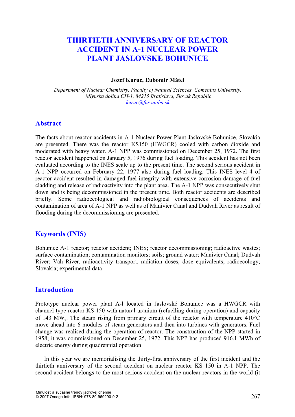 Thirtieth Anniversary of Reactor Accident in A-1 Nuclear Power Plant Jaslovske Bohunice