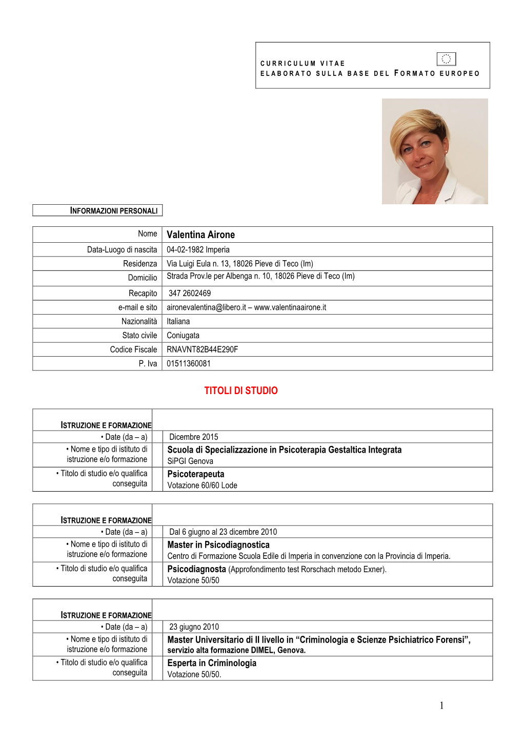 Curriculum Vitae Elaborato Sulla Base D E L F Ormato Europeo