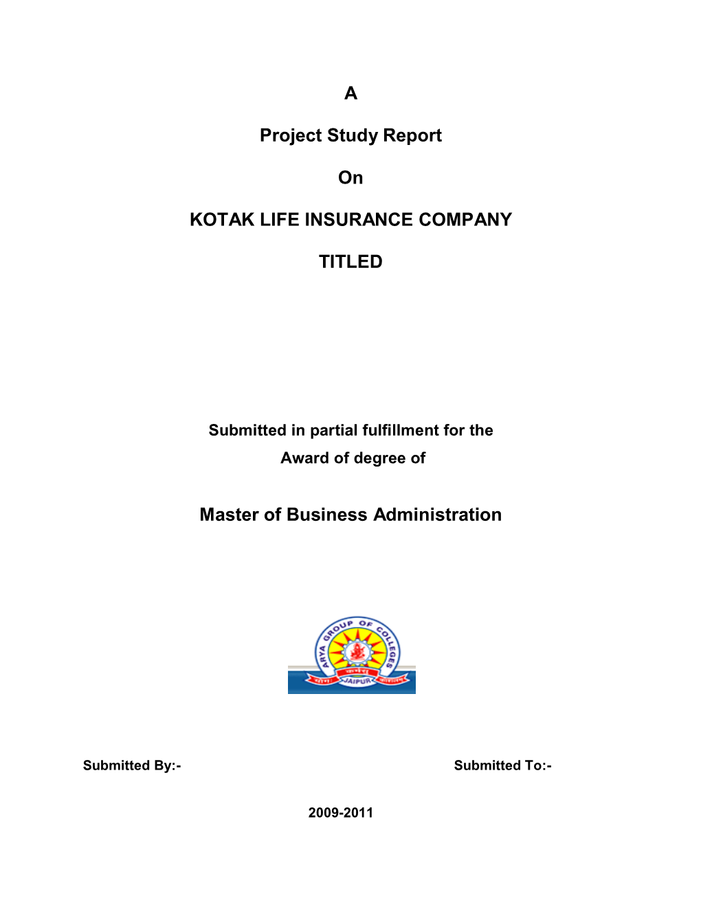A Project Study Report on KOTAK LIFE INSURANCE COMPANY