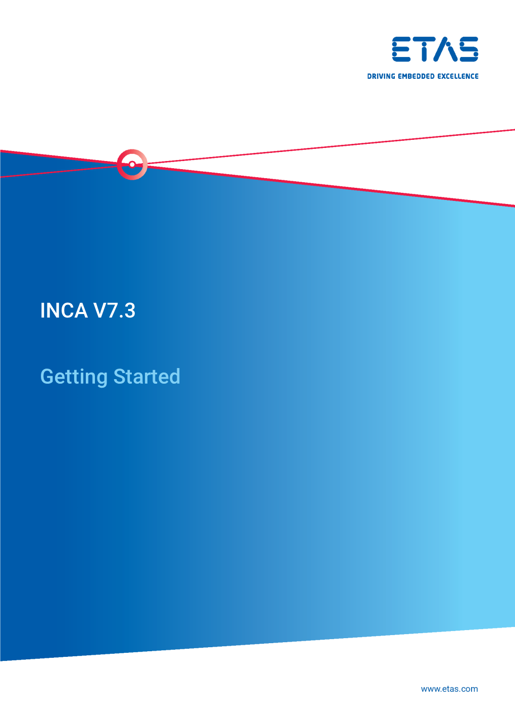 INCA V7.3 Getting Started