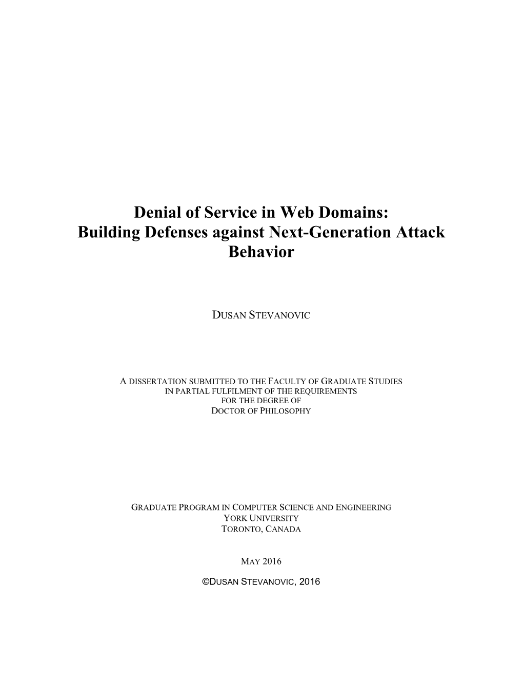 Building Defenses Against Next-Generation Attack Behavior