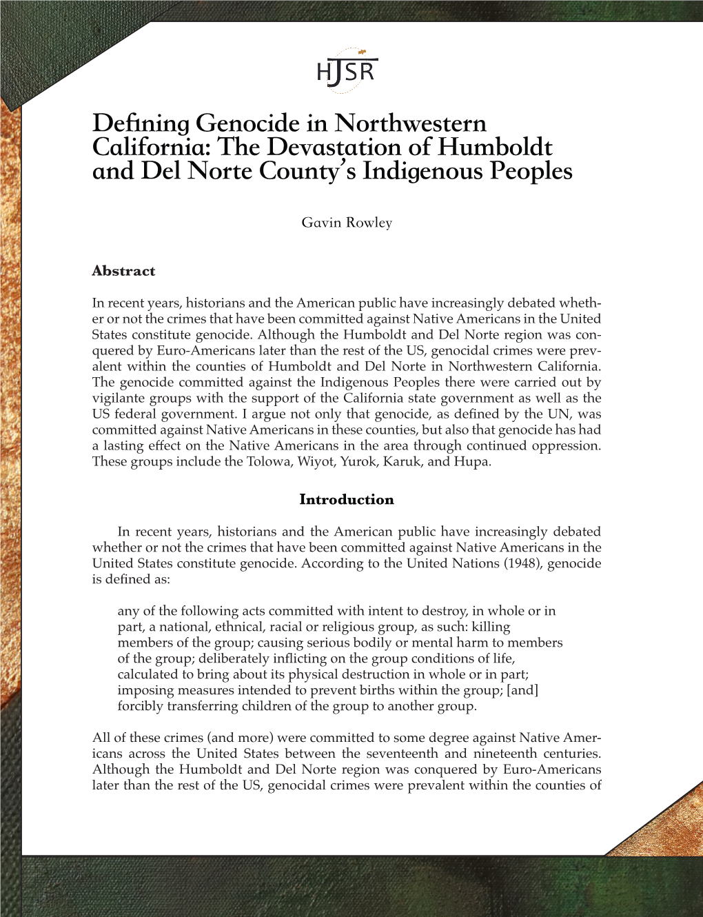 Defining Genocide in Northwestern California: the Devastation of Humboldt and Del Norte County’S Indigenous Peoples