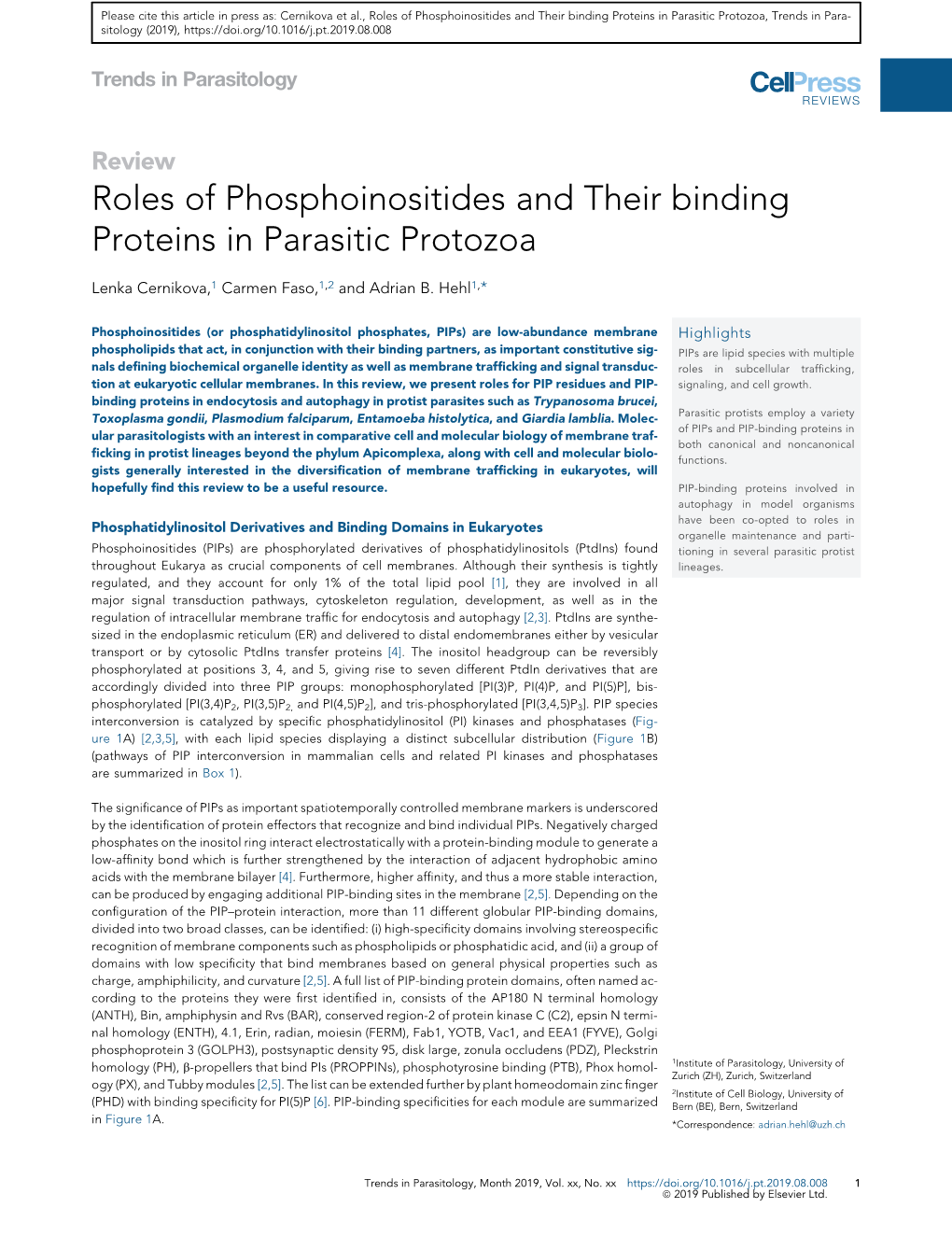 Roles of Phosphoinositides and Their Binding Proteins in Parasitic Protozoa, Trends in Para- Sitology (2019)