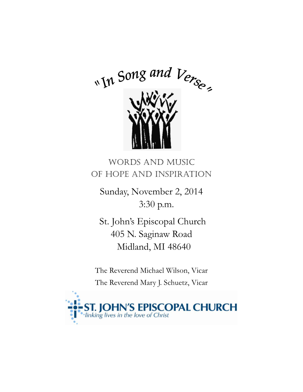 Sunday, November 2, 2014 3:30 P.M. St. John's Episcopal Church 405 N