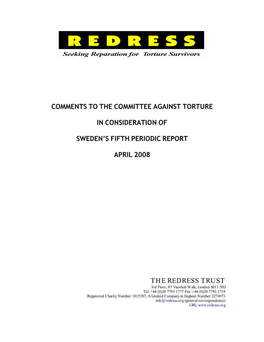 Comments to the Committee Against Torture in Consideration of Sweden's