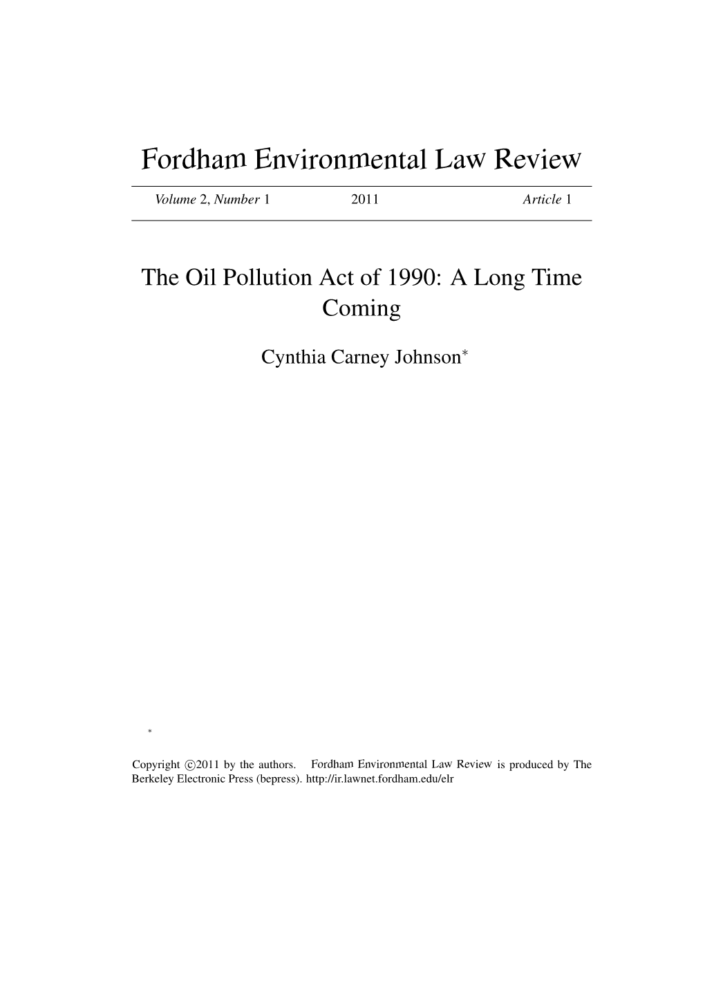 The Oil Pollution Act of 1990: a Long Time Coming