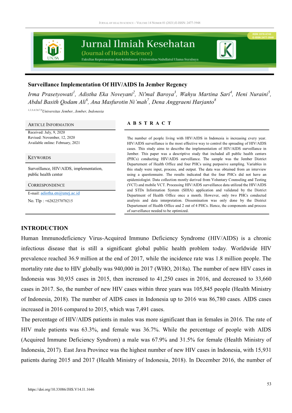 Surveillance Implementation of HIV/AIDS in Jember Regency Irma Prasetyowati , Adistha Eka Noveyani , Ni'mal Baroya , Wahyu Marti