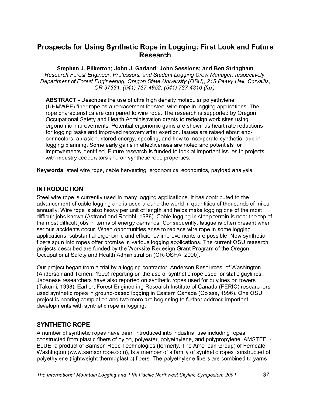 Prospects for Using Synthetic Rope in Logging: First Look and Future Research