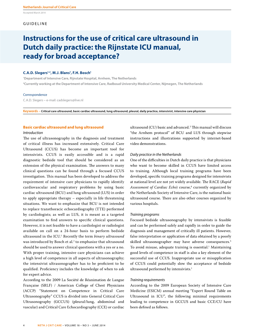 Instructions for the Use of Critical Care Ultrasound in Dutch Daily Practice: the Rijnstate ICU Manual, Ready for Broad Acceptance?