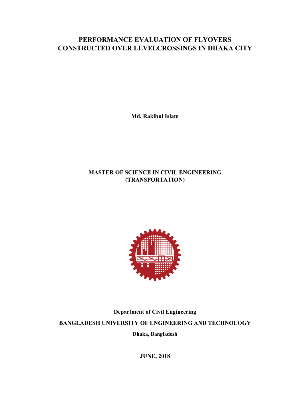 Performance Evaluation of Flyovers Constructed Over Levelcrossings in Dhaka City