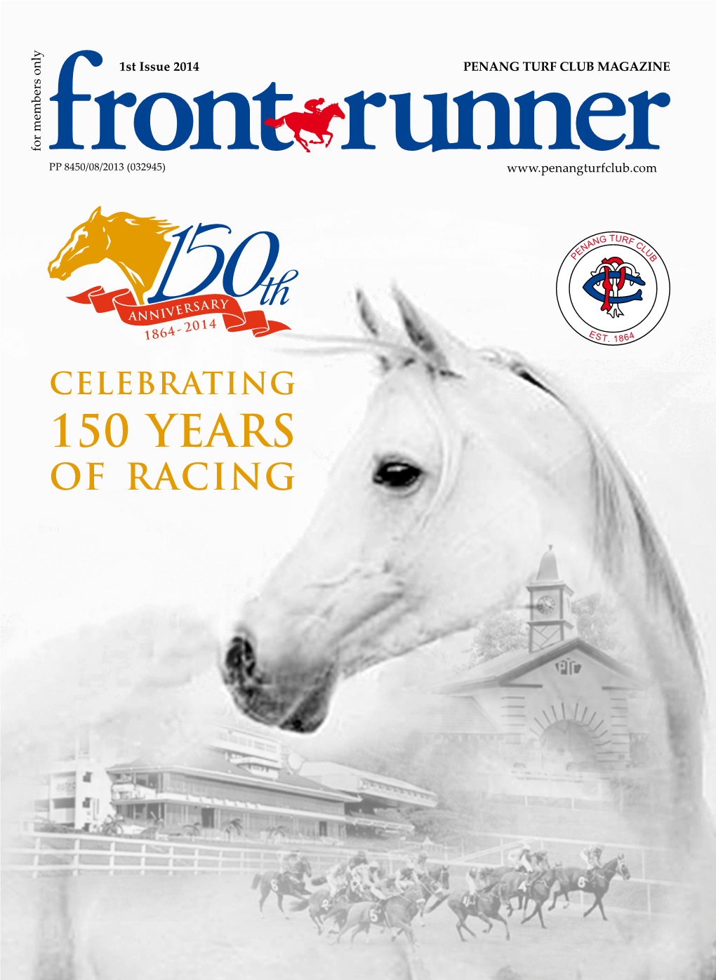 1St Issue 2014 Penang Turf Club Magazine for Members Only PP 8450/08/2013 (032945)