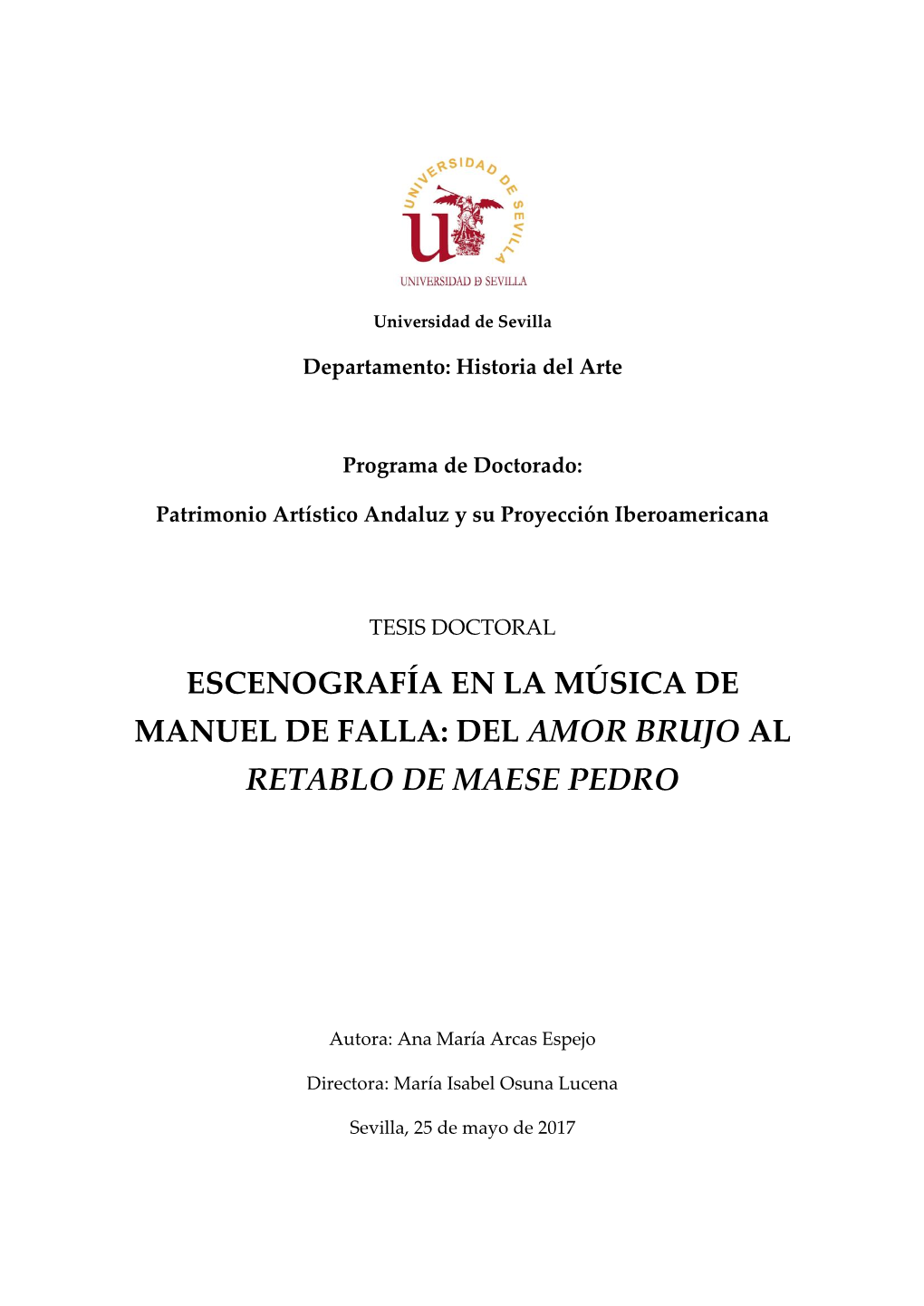 Escenografía En La Música De Manuel De Falla: Del Amor Brujo Al Retablo De Maese Pedro