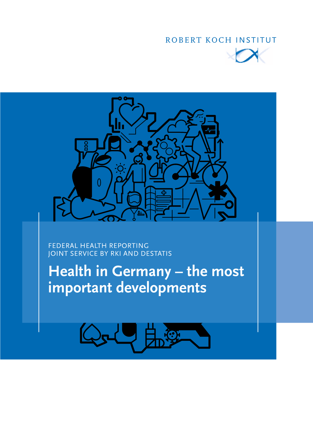 Health in Germany – the Most Important Developments