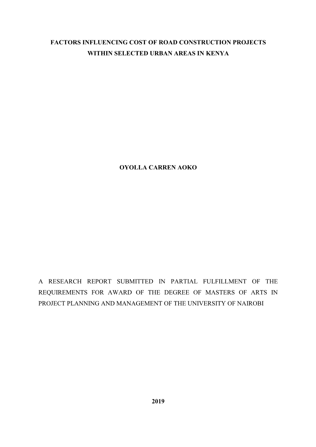 Factors Influencing Cost of Road Construction Projects Within Selected Urban Areas in Kenya