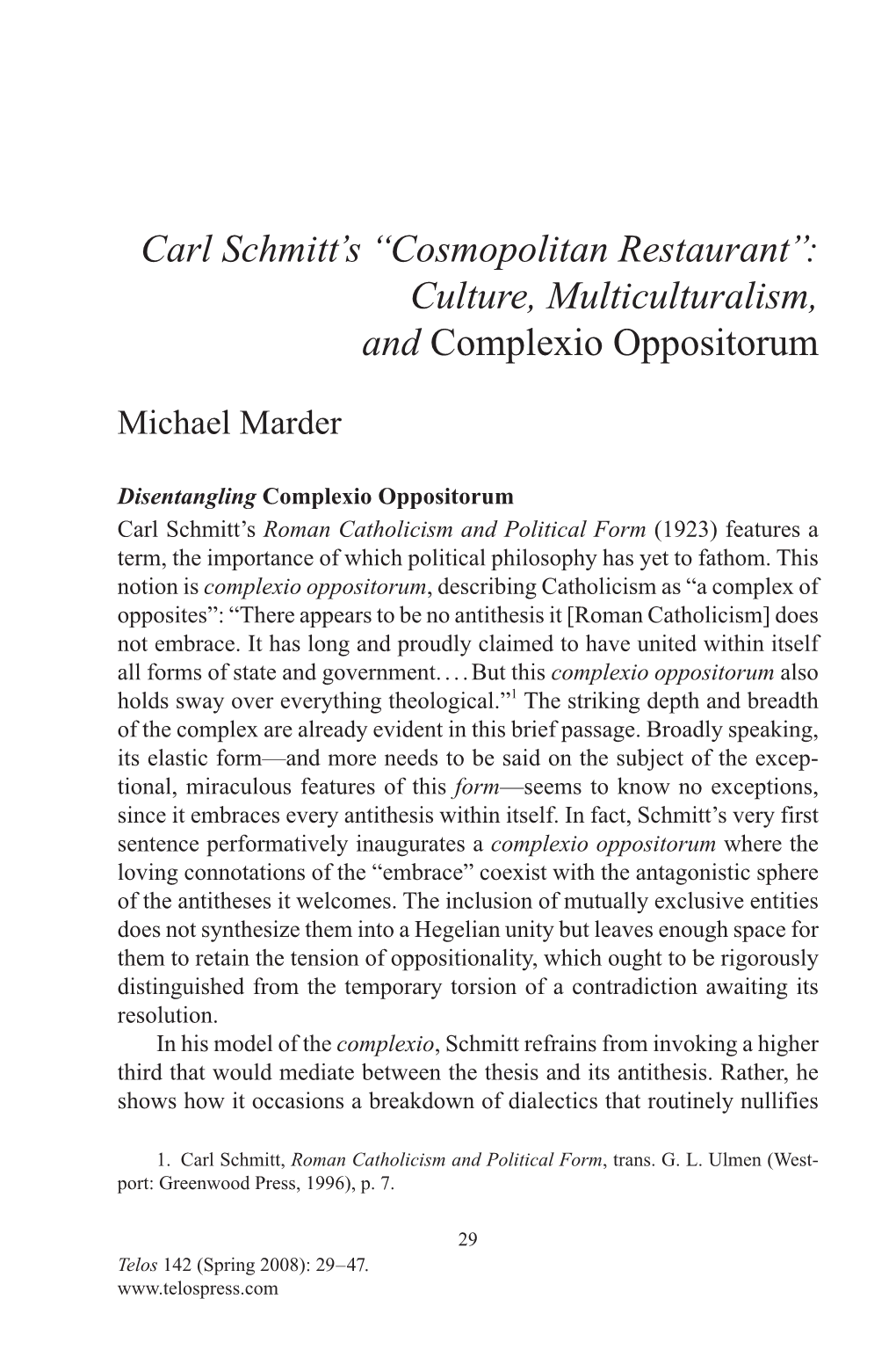 Culture, Multiculturalism, and Complexio Oppositorum